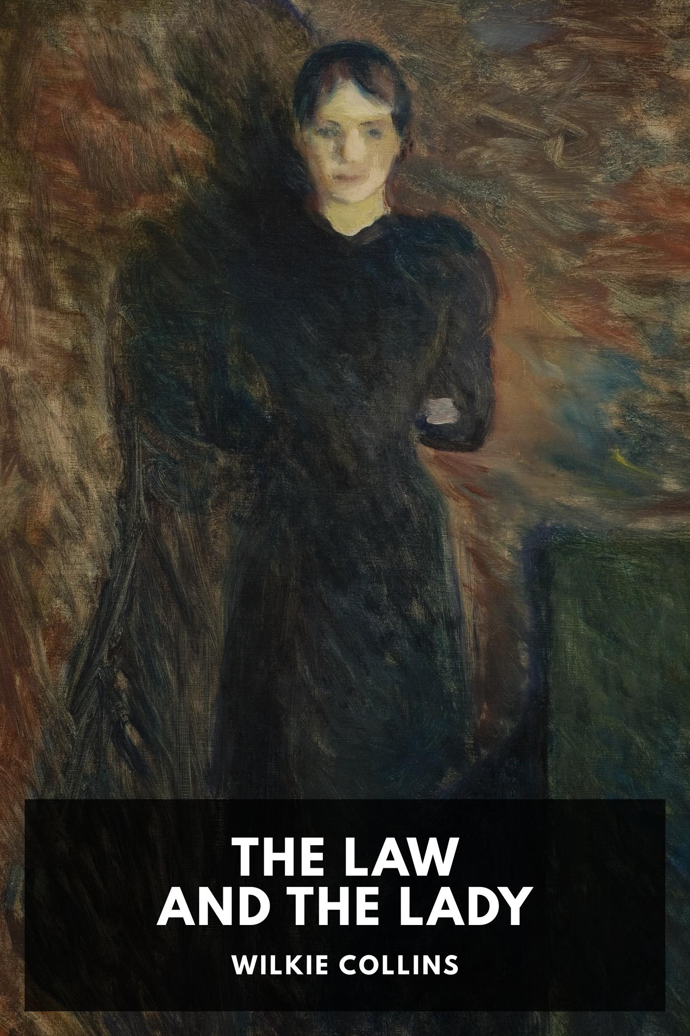 The Law and the Lady - Wilkie Collins